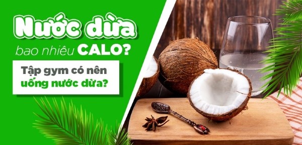 Tập gym có nên uống nước dừa?