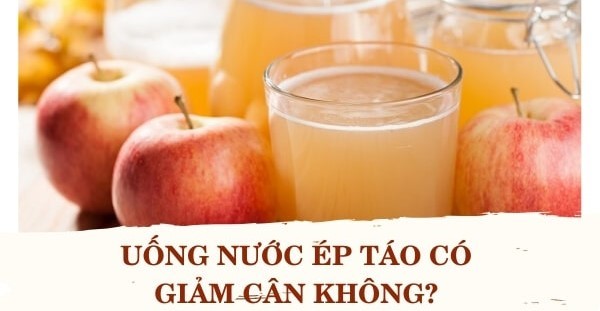 Uống nước ép táo có giúp giảm cân không?